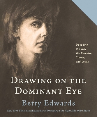 Drawing on The Dominant Eye - Betty Edwards
