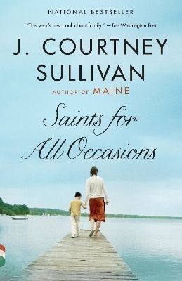 Saints for All Occasions - J. Courtney Sullivan