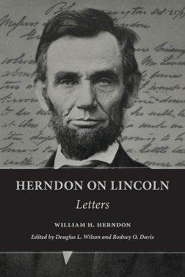 Herndon on Lincoln - William H. Herndon