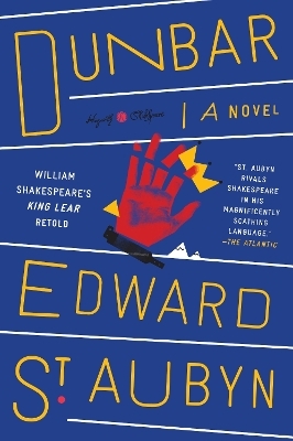 Dunbar - Edward St Aubyn