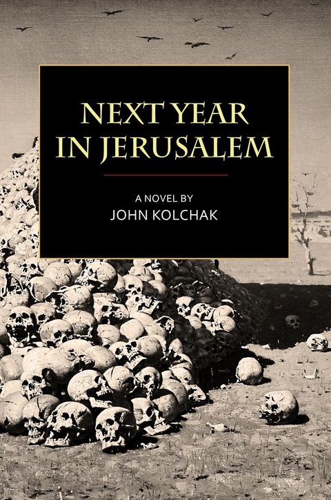 Next Year in Jerusalem - John Kolchak