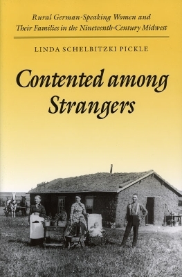 Contented Among Strangers - Linda Schelbitzki Pickle