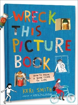 Wreck This Picture Book - Keri Smith