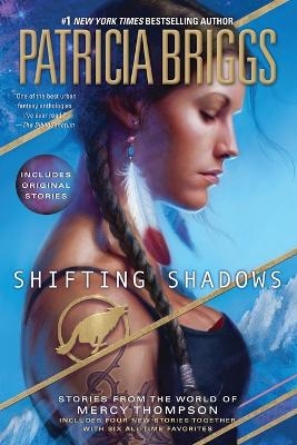 Shifting Shadows - Patricia Briggs
