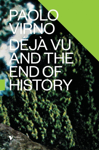 Déjà Vu and the End of History