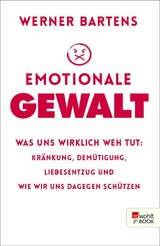 Emotionale Gewalt - Werner Bartens