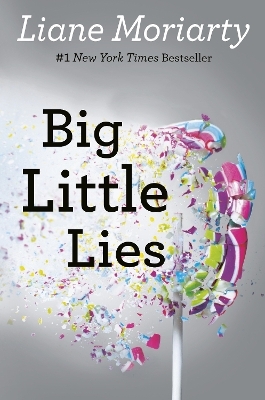Big Little Lies - Liane Moriarty
