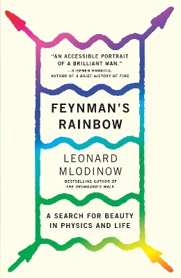 Feynman's Rainbow - Leonard Mlodinow