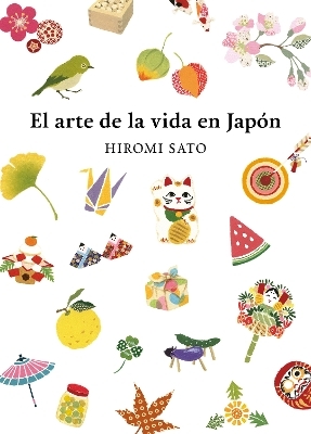 El arte de la vida en Japón / The Art of Japanese Living