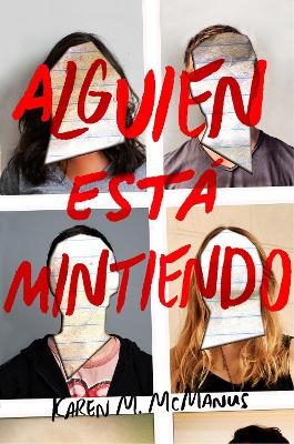 Alguien est&aacute; mintiendo / One of Us is Lying - Karen M. McManus