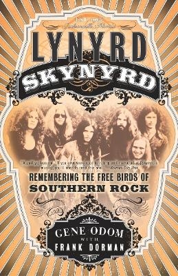 Lynyrd Skynyrd - Gene Odom, Frank Dorman