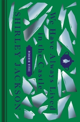 We Have Always Lived in the Castle - Shirley Jackson