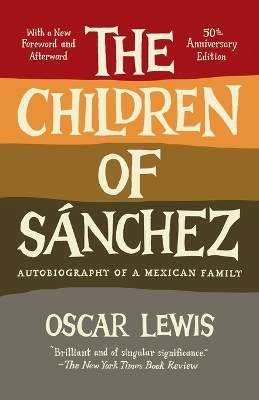 The Children of Sanchez - Oscar Lewis