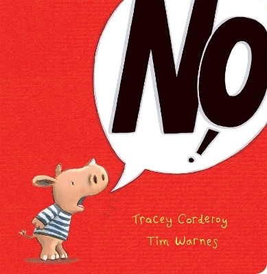 No! - Tracey Corderoy, Tim Warnes