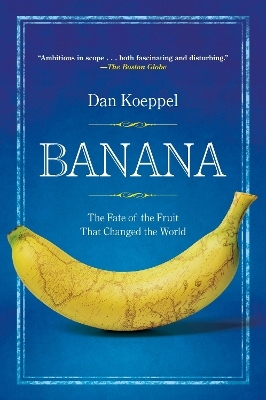 Banana - Dan Koeppel