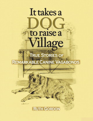 It Takes a Dog to Raise a Village