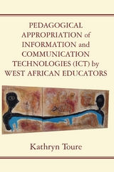 Pedagogical Appropriation of Information - Kathryn Toure