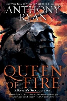 Queen of Fire - Anthony Ryan