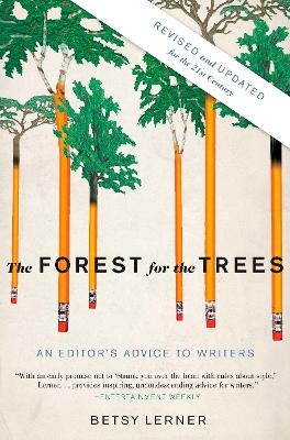 The Forest for the Trees (Revised and Updated) - Betsy Lerner