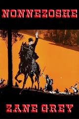 Nonnezoshe - Zane Grey