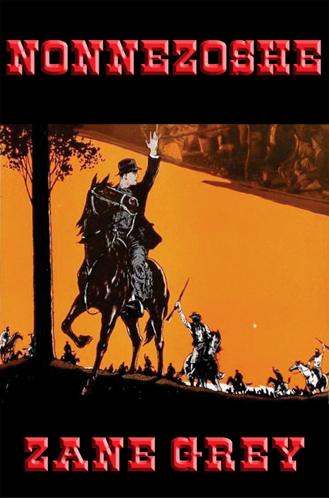 Nonnezoshe - Zane Grey