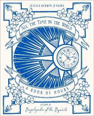 All the Time in the World - Jessica Kerwin Jenkins