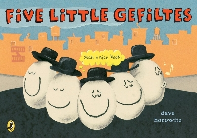 Five Little Gefiltes - Dave Horowitz