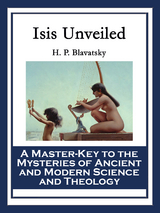 Isis Unveiled - H. P. Blavatsky