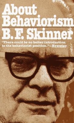 About Behaviorism - B.F. Skinner