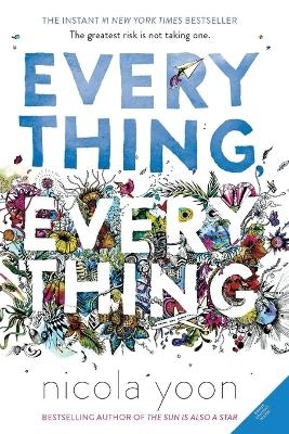 Everything, Everything - Nicola Yoon