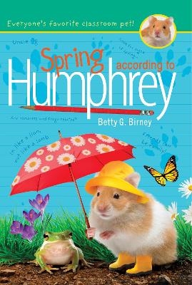 Spring According to Humphrey - Betty G. Birney