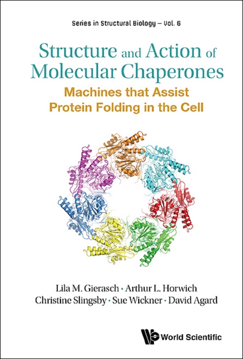 STRUCTURE AND ACTION OF MOLECULAR CHAPERONES - Lila M Gierasch, Arthur L Horwich, Christine Slingsby, Sue Wickner, David Agard