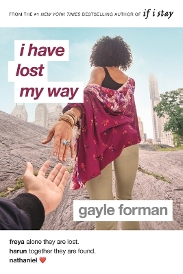I Have Lost My Way - Gayle Forman