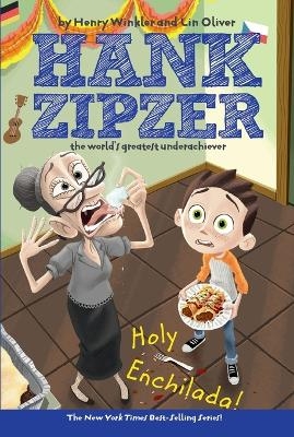 Holy Enchilada! #6 - Henry Winkler, Lin Oliver