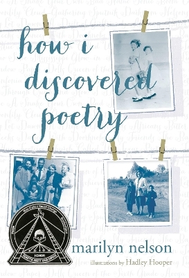 How I Discovered Poetry - Marilyn Nelson