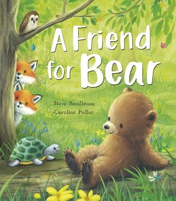 A Friend for Bear - Steve Smallman