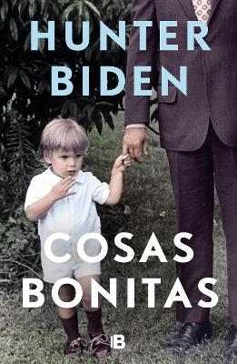Cosas bonitas / Beautiful Things - Hunter Biden