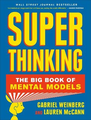 Super Thinking - Gabriel Weinberg, Lauren McCann