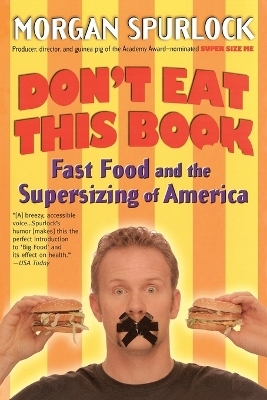 Don't Eat This Book - Morgan Spurlock
