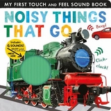 Noisy Things That Go - Walden, Libby