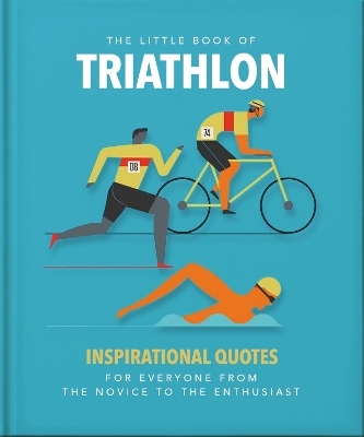 The Little Book of Triathlon -  Oh