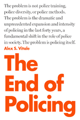The End of Policing - Alex S. Vitale