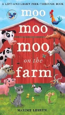 Moo Moo Moo on the Farm - Isabel Otter