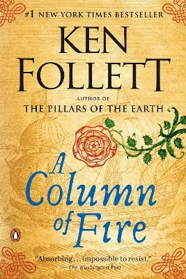 A Column of Fire - Ken Follett