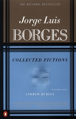 Collected Fictions - Jorge Luis Borges