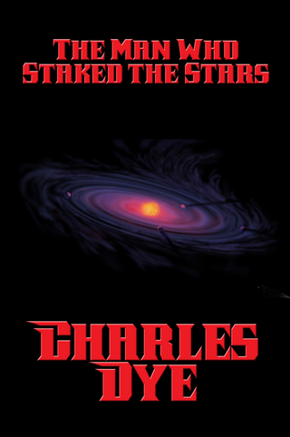 The Man Who Staked the Stars