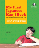 My First Japanese Kanji Book -  Anna Sato,  Eriko Sato