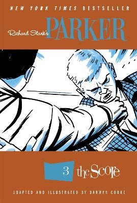 Richard Stark's Parker: The Score - Richard Stark, Darwyn Cooke