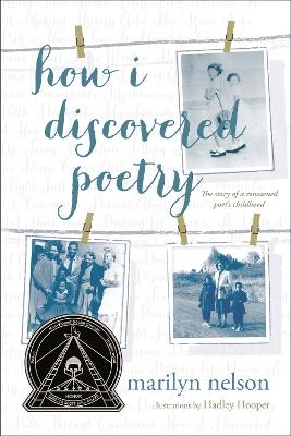 How I Discovered Poetry - Marilyn Nelson