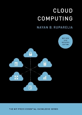 Cloud Computing, revised and updated edition - Nayan B. Ruparelia